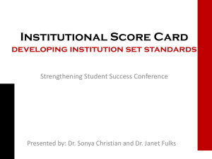 Institutional Score Card developing institution set standards Strengthening Student Success Conference