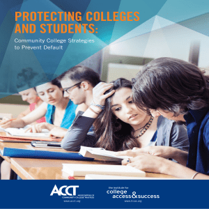 Protecting colleges and students: Community College Strategies to Prevent Default