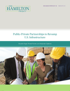 Public-Private Partnerships to Revamp U.S. Infrastructure DISCUSSION PAPER 2011-02