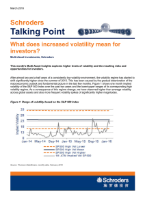 Talking Point Schroders What does increased volatility mean for investors?