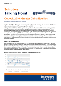 Talking Point Schroders Outlook 2016: Greater China Equities