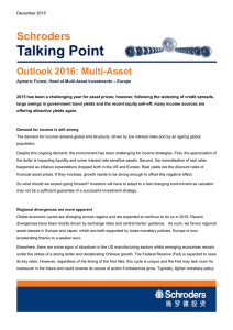 Talking Point Schroders Outlook 2016: Multi-Asset