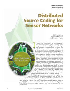 I Distributed Source Coding for Sensor Networks
