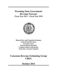 Wyoming State Government Revenue Forecast Fiscal Year 2015 – Fiscal Year 2020