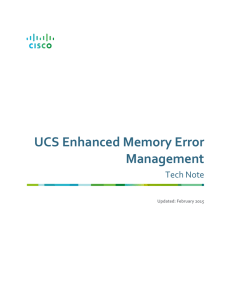 UCS Enhanced Memory Error Management Tech Note Updated: February 2015