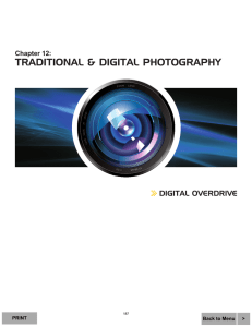TRADITIONAL &amp; DIGITAL PHOTOGRAPHY DIGITAL OVERDRIVE Chapter 12: PRINT
