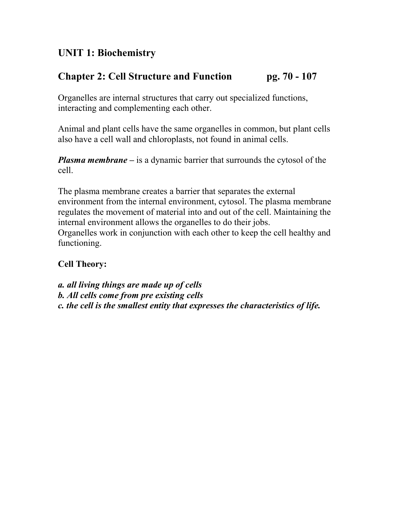UNIT 1: Biochemistry Chapter 2: Cell Structure and Function