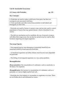 Unit B: Sustainable Ecosystems  4.5: Issues with Pesticides pg. 135
