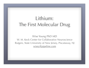 Lithium: The First Molecular Drug Wise Young PhD MD