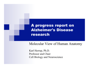 A progress report on Alzheimer's Disease research