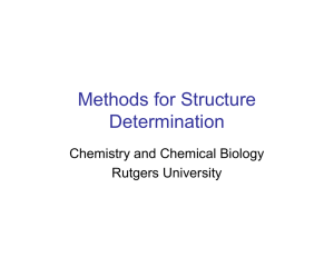 Methods for Structure Determination Chemistry and Chemical Biology Rutgers University