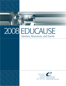 2008 EDUCAUSE Services, Resources, and Events ENGAGE