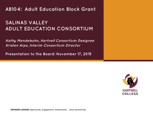 AB104:  Adult Education Block Grant SALINAS VALLEY ADULT EDUCATION CONSORTIUM