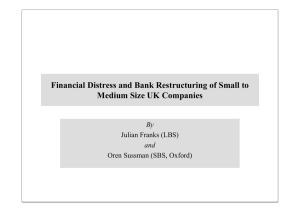 Financial Distress and Bank Restructuring of Small to By and