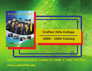 Crafton Hills College 2008 - 2009 Catalog www.craftonhills.edu