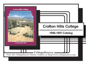 Crafton Hills College 1996-1997 Catalog CollegeSource Visit the CollegeSource Online website at
