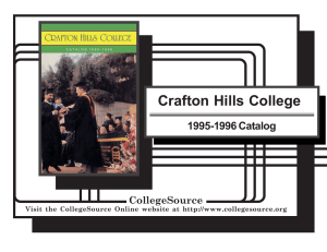 Crafton Hills College 1995-1996 Catalog CollegeSource Visit the CollegeSource Online website at