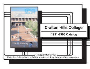 Crafton Hills College 1991-1993 Catalog CollegeSource Visit the CollegeSource Online website at