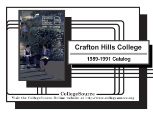 Crafton Hills College 1989-1991 Catalog CollegeSource Visit the CollegeSource Online website at
