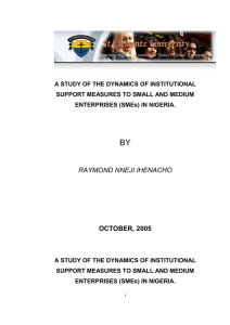 A STUDY OF THE DYNAMICS OF INSTITUTIONAL ENTERPRISES (SMEs) IN NIGERIA.