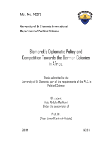 Bismarck's Diplomatic Policy and Competition Towards the German Colonies in Africa.