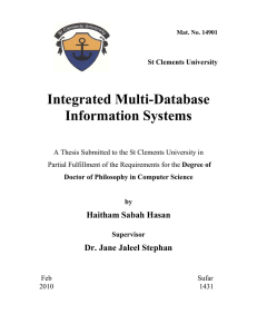 Integrated Multi-Database Information Systems Haitham Sabah Hasan Dr. Jane Jaleel Stephan