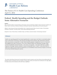 Federal  Health Spending and the Budget Outlook: Some Alternative Scenarios