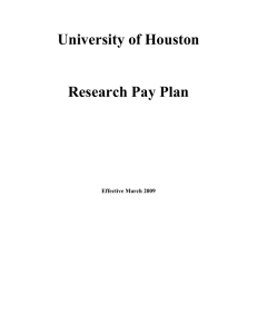 University of Houston  Research Pay Plan Effective March 2009