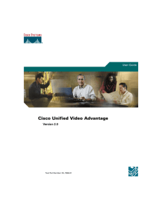 Cisco Unified Video Advantage Version 2.0 User Guide Text Part Number: OL-7586-01