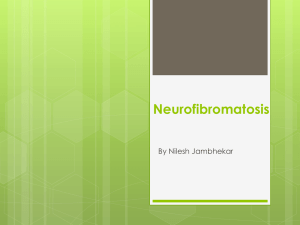 Neurofibromatosis By Nilesh Jambhekar