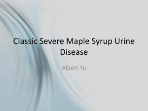 Classic Severe Maple Syrup Urine Disease Albert Yu