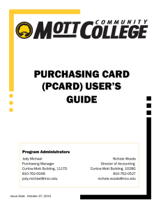 PURCHASING CARD (PCARD) USER’S GUIDE Program Administrators