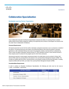 Cisco Collaboration Education Architecture Specialization assesses the ability of a...