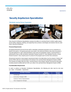 Cisco Security Architecture Specialization assesses the ability of a Learning Partner...