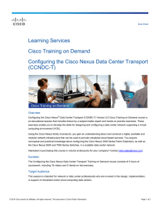 Learning Services Cisco Training on Demand (CCNDC-T)