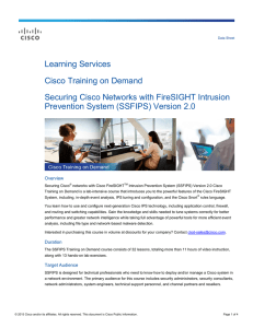 Learning Services Cisco Training on Demand Securing Cisco Networks with FireSIGHT Intrusion