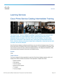 Learning Services Cisco Prime Service Catalog Intermediate Training