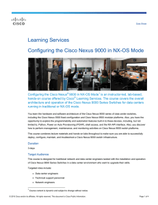 Learning Services Configuring the Cisco Nexus 9000 in NX-OS Mode