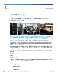 Learning Services Cisco Service Provider Mobility Foundation and Intermediate LTE