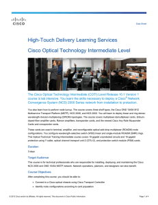 High-Touch Delivery Learning Services Cisco Optical Technology Intermediate Level