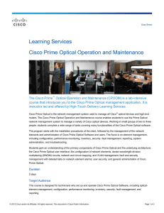 Learning Services Cisco Prime Optical Operation and Maintenance