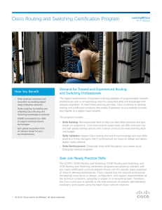 Cisco Routing and Switching Certification Program and Switching Professionals How You Benefit