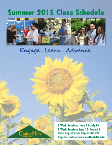 Summer 2015 Class Schedule Engage. Learn . Advance.