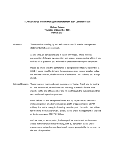 SCHRODERS Q3 Interim Management Statement 2014 Conference Call Michael Dobson