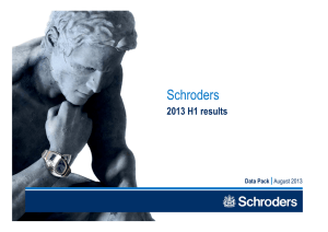 Schroders 2013 H1 results Data Pack