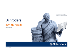 Schroders 2011 Q3 results Data Pack trusted heritage