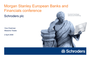 Morgan Stanley European Banks and Financials conference Schroders plc Vice Chairman