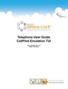 Telephone User Guide CallPilot Emulation TUI Doc. Version: 8.x (1) Date: Oct 2011