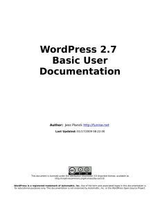 WordPress 2.7 Basic User Documentation Author: