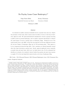 Do Payday Loans Cause Bankruptcy? Paige Marta Skiba Jeremy Tobacman February 6, 2008